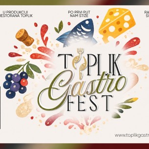 Spoj tradicije i luksuza: "Gastro Fest Toplik" okuplja svjetsku gastro elitu