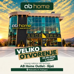 Veliko otvorenje AB Home Outlet salona u Ilijašu: Čekaju vas posebne cijene i veliki popusti